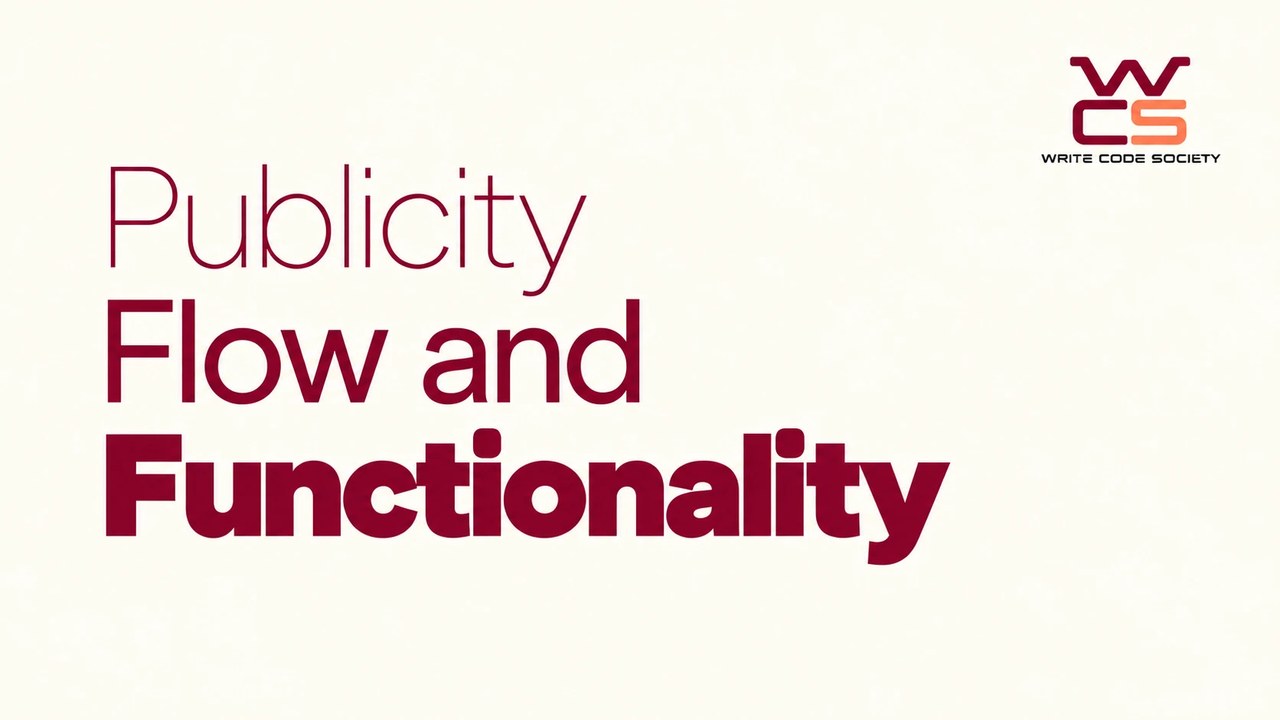 Publicity Flow and Functionality