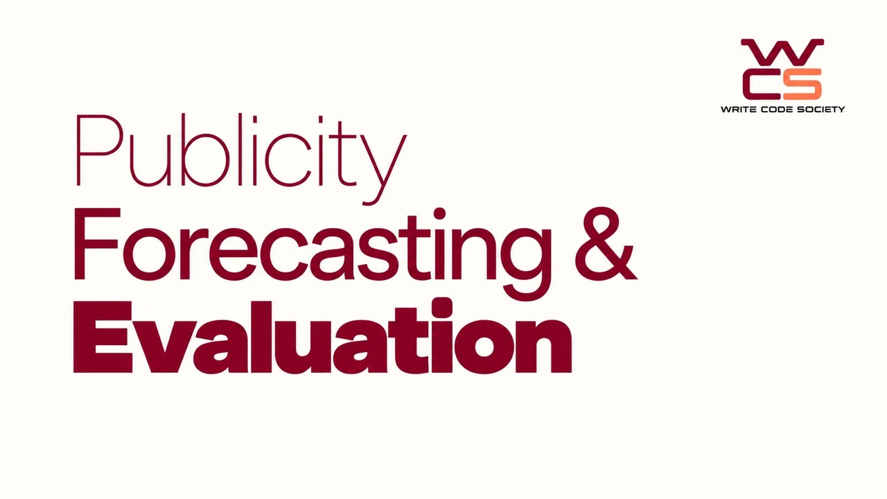 Publicity Forecasting & Evaluation